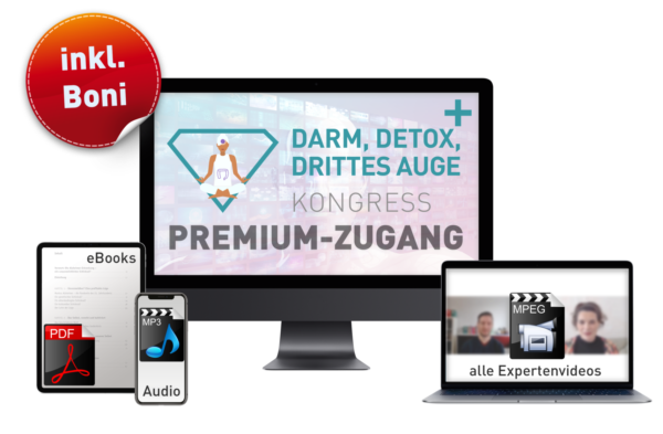 Premium-Zugang zum Darm, Detox, Drittes Auge Kongress