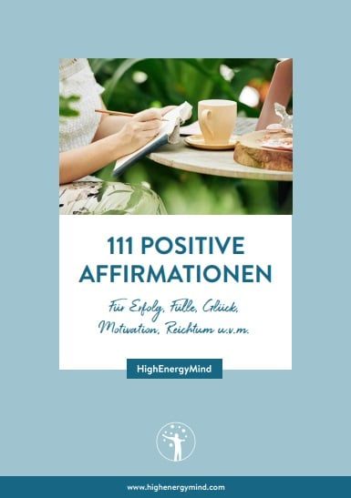 HighEnergyMind - 111 positive Affirmationen